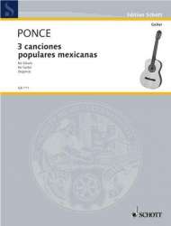 3 canciones populares mexicanas : - Manuel Ponce