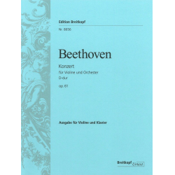 Konzert D-Dur op.61 für Violine und - Ludwig van Beethoven / Arr. Christian Rudolf Riedel