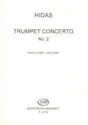 Trumpet Concerto no.2 : - Frigyes Hidas