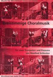 Dreistimmige Choralmusik - Diverse / Arr. Manfred Schlenker