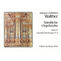 Sämtliche Orgelwerke -Johann Gottfried Walther / Arr.Klaus Beckmann