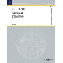 Cantiliana op.24 : für Flöte (Violine) und Klavier - Jean Guillou