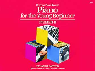 Piano for the Young Beginner Primer B (english) - James Bastien