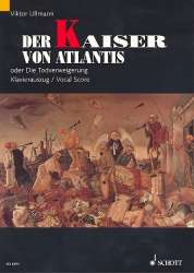 Der Kaiser von Atlantis oder die Todverweigerung op.49 : - Viktor Ullmann