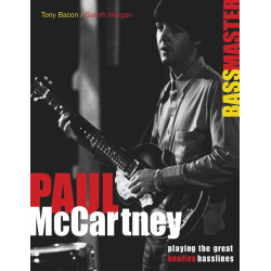 Paul McCartney Bass-Master : - Tony Bacon