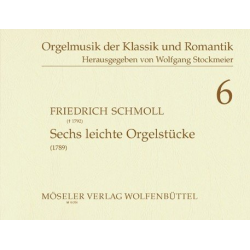 Leichte Stücke : für Orgel - Friedrich Schmoll