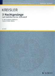 3 Nachtgesänge : für Singstimme (hoch) - Fritz Kreisler