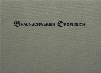 Braunschweiger Orgelbuch : - Rudolf Suthoff-Gross