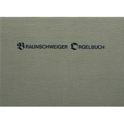 Braunschweiger Orgelbuch : - Rudolf Suthoff-Gross