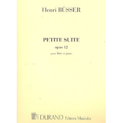 Petite Suite op.12 : pour flûte (violon) -Henri Büsser