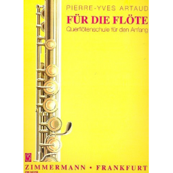 Für die Flöte : Querflötenschule - Pierre-Yves Artaud