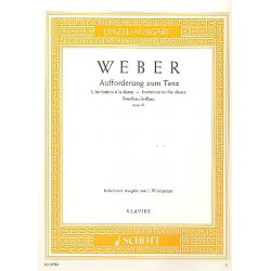 Aufforderung zum Tanz op.65 : - Carl Maria von Weber / Arr. Lothar Windsperger
