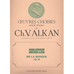 Sonatine en la mineur op.61 : pour - Charles Henri Valentin Alkan
