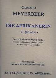 Die Afrikanerin : - Giacomo Meyerbeer