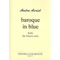 Baroque in blue : für Gitarre - Andre Asriel