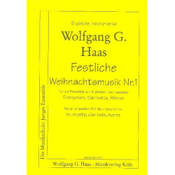 FESTLICHE WEIHNACHTSMUSIK BD.1 : - Wolfgang G. Haas