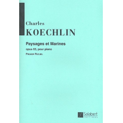 Paysages et marines op.63 vol.1 : - Charles Louis Eugene Koechlin