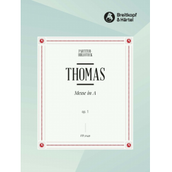 Messe a-Moll op.1 : - Kurt Thomas