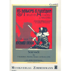 Serenade aus Les Millions d'Arlequin : für - Riccardo Drigo