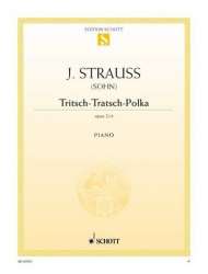 Tritsch-Tratsch-Polka op.214 : -Johann Strauß / Strauss (Sohn)