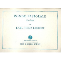 Rondo pastorale : für Orgel - Karl Heinz Taubert