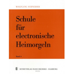 Schule für elektronische Heimorgel - Band 4 - Wolfgang Schneider