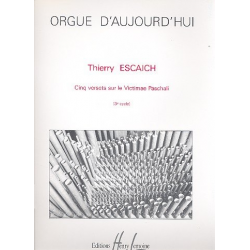 5 versets sur le victimae paschali : - Thierry Escaich