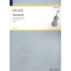 Romanze G-Dur : für Violoncello und Klavier - Max Reger / Arr. Wolfgang Birtel