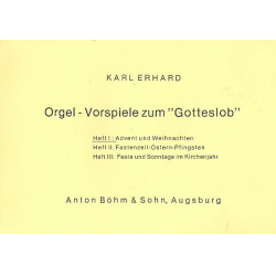Orgelvorspiele zum Gotteslob Band 1 : Advent und Weihnachten - Karl Erhard