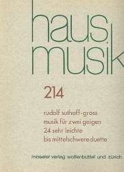Musik für 2 Violinen : 24 sehr leichte - Rudolf Suthoff-Gross