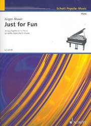 Just for fun : for piano - Jürgen Moser