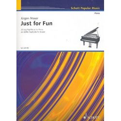 Just for fun : for piano - Jürgen Moser