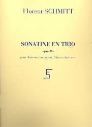 Sonatine en trio op.85 : pour - Florent Schmitt