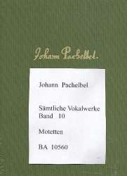 Sämtliche Vokalwerke Band 10 : - Johann Pachelbel