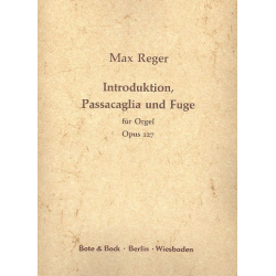 Introduktion, Passacaglia und Fuge - Max Reger
