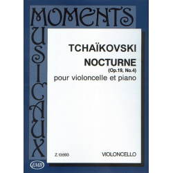 Nocturne op.19,4 für Violoncello - Piotr Ilich Tchaikowsky (Pyotr Peter Ilyich Iljitsch Tschaikovsky)