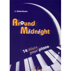 Around Midnight : - Johannes Schmidauer