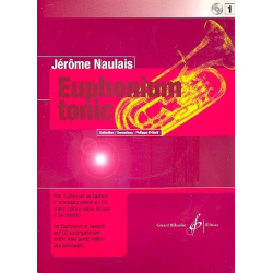 Euphonium tonic vol.1 (+CD) : -Jérôme Naulais