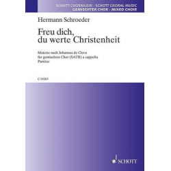 Freu dich du werte Christenheit : -Hermann Schroeder