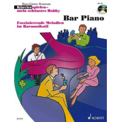 Klavier spielen mein schönstes Hobby - Bar Piano (+CD) -Hans-Günter Heumann