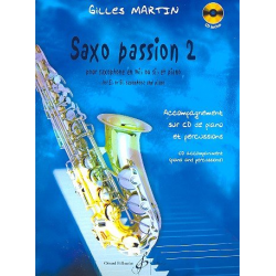 Saxo passion vol.2 (+CD) : - Gilles Martin