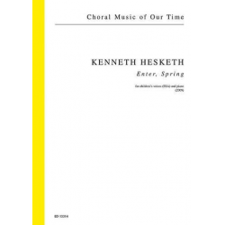 Enter  und  Spring : für Kinderchor und Klavier - Kenneth Hesketh