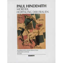 Mörder Hoffnung der Frauen - Paul Hindemith