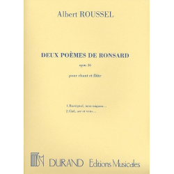 2 poèmes de Ronsard op.26 : - Albert Roussel