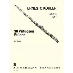 30 Virtuosen-Etüden in allen Dur- -Ernesto Köhler