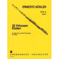 30 Virtuosen-Etüden in allen Dur- - Ernesto Köhler