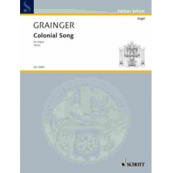 Colonial Song : for organ - Percy Aldridge Grainger