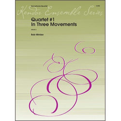 Quartet #1 In Three Movements - Bob Mintzer