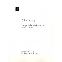 Ungarische Volksmusik : Die Lieder - Zoltán Kodály