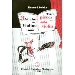3 Stücke : für Violine - Rainer Lischka